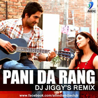 Pani da Rang (DJ Jiggy's Mix) by Deejay Jiggy