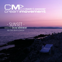 Cream Movement - Sunset by Cream Movement aka Solis Beck & Cooccer