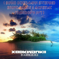 Xookwankii - Komodo (Binho Uckermann Extended Bruno Ramos &amp; Amnesiac Countdown PVT) by Binho Uckermann