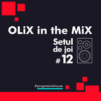 OLiX in the Mix - Setul de joi #12 by OLiX
