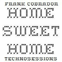 Frank Cobrador @ HomeSweetHome Technosessions 7.12.14 by Frank Cobrador