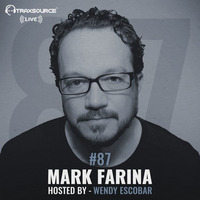 Traxsource LIVE! #87 with Mark Farina, Hosted By Wendy Escobar by Traxsource LIVE!