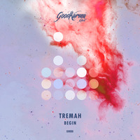 Tremah - Avian - GKM006 (Original Mix) by Good Karma Music