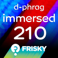 d-phrag - Immersed 210 (February 2016) by d-phrag