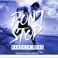 Randhir More - Dont Stop - ( Original Mix )- Hq by DJ More