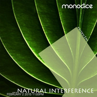 Natural Interference - February 2015 - (www.frisky.FM) by monodice