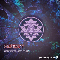 Precursor EP Teaser - Out Soon on Plusquam Recordings by IAMKwest