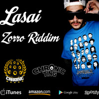 Lasai - "Non Stop" El Zorro Riddim 2013 Chronic Ting Records by Chronic Sound
