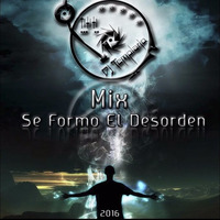 Dj Templario - Mix Se Formo El Desorden 2016 by Dj Templario