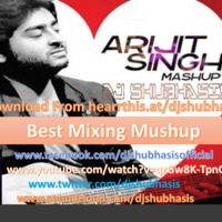 02 Arijit Singh Mashup -  (By DJ Shubhasis) by SHUBHASIS