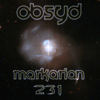 Obsyd. - Markarian 231 by Obsyd. [-OMZ-]