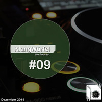 The Podcast - #09 Dezember 2014 by KlangWürfel