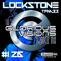 The Glorious Visions Trance Mix #126 by Lockstone
