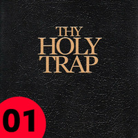 Thy Holy Trap: Book 01 by Kill Yourself
