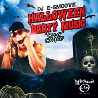 HALLOWEEN PARTY MUSIC MIX 2014 by DJ E SMOOVE