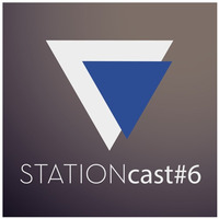STATIONcast #6 by Station Süd