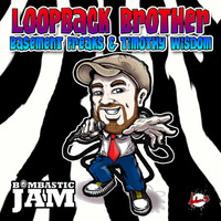 (2012) Basement Freaks &amp; Timothy Wisdom ?- Loopback Brother