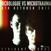 06.10.13 Micrologue vs Microtrauma @ Strident Sounds (FINAL SHOW) (320 kBits) by Micrologue (Official)