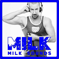 Milk-Get Milked Party( Davide Paoni Bologna Podcast) by davide paoni 