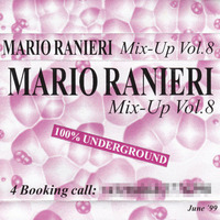 Mix-Up Vol. 8, June 1999 - 100% Underground [Tape recording] by Mario Ranieri