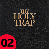 Thy Holy Trap: Book 02 by Kill Yourself