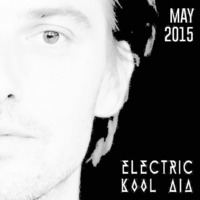 Electric Kool Aid - May 2015 (FREE DOWNLOAD) by Electric Kool Aid