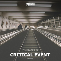 Critical Event - Changes EP (DNBB Recordings) (OUT NOW)