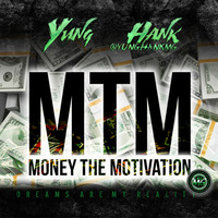 @YungHankMG - MTM (Money The Motivation) (Prod. @Humbeats) #EnvyMG by Envy Music Group