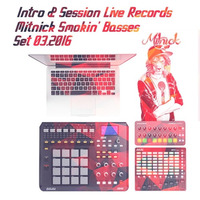 Mitnick - Ableton Live Session Set 0316 - Live Mix For Smokin' Basses [FREE DL] by SmokinBasses