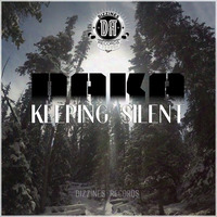DZR250 : Daka - Keeping Silent (Original Mix) by Dizzines Records