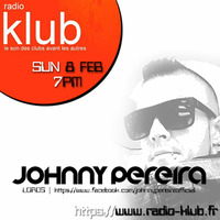 Radio Klub 8 FEBRUARY Podcast with Johnny Pereira by Johnny Pereira