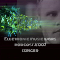 EMW Podcast #002 - Izinger by Electronic Music Wars