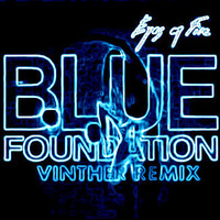 Blue Foundation - Eyes Of Fire (Vinther Remix) FREE DL by Vinther Official