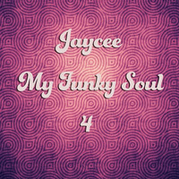 My Funky Soul 04 by Jay Cee
