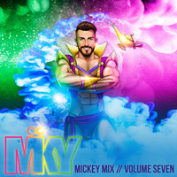 Mickey Mix - Volume Seven by DJ MKY
