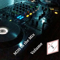 M2H - In the Mix Volume 2 by M2H