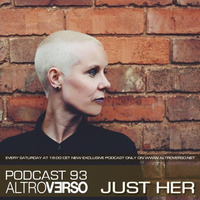 JUST HER - ALTROVERSO PODCAST #93 by ALTROVERSO