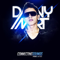 Danny Mart - Connecting Sounds (Episode 2, July 2013) by Danny Mart