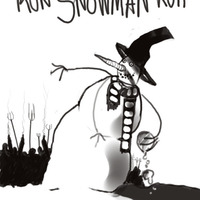 Run, you slow snowman! by Laikamonkey