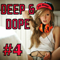 DEEP &amp; DOPE #4 by Jens Manuel