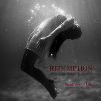Redemption by Shadows of Life