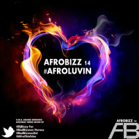 AfroBizz 14 #AfroLuvin @DjBizzy by Dj Bizzy