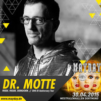 Dr. Motte Live Mayday 2015 by Dr. Motte
