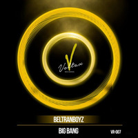 BeltranBoyz - Big Bang ( Original Mix ) by Beltranboyz