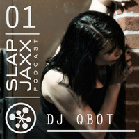 DJ Qbot - Slap Jaxx Podcast Vol 1 by 5 Magazine