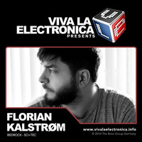 Viva la Electronica pres Florian Kaltstrom by Bob Morane