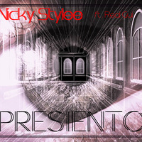 Presiento - NickyStylee ( Sextyle ) ft Real Gui by Nicky Stylee ( Sextyle )