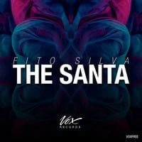 Fito Silva-The Santa Original Mix [VOX Records] by DJ YUTU