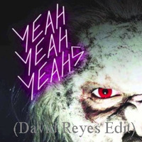 Yeah Yeah Yeahs - Heads Will Rock (David Reyes EDIT) by DavidReyesDJ