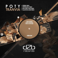Poty - Tranvia (Gaston Zani Remix)[dZb Records] by Gaston Zani
